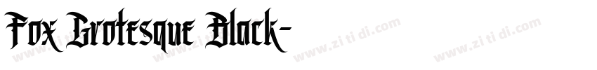 Fox Grotesque Black字体转换 Fox Grotesque Black字体转换